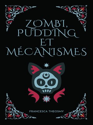 cover image of Zombi, pudding et mécanismes